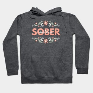 Sober Sisters Alcoholic Addict Recovery Hoodie